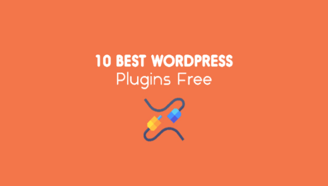 10 Best WordPress Plugins Free