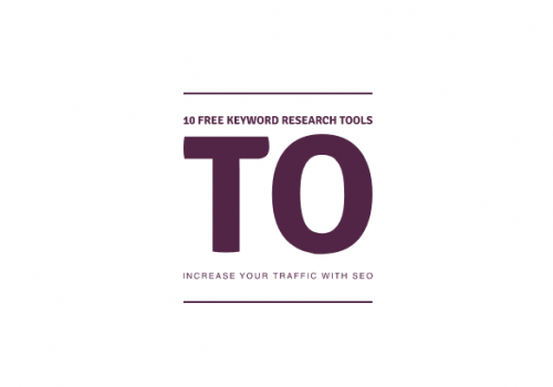 10 Free Keyword Research Tools To Increase Your Traffic With SEO