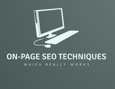 On Page SEO Techniques Which Really Works