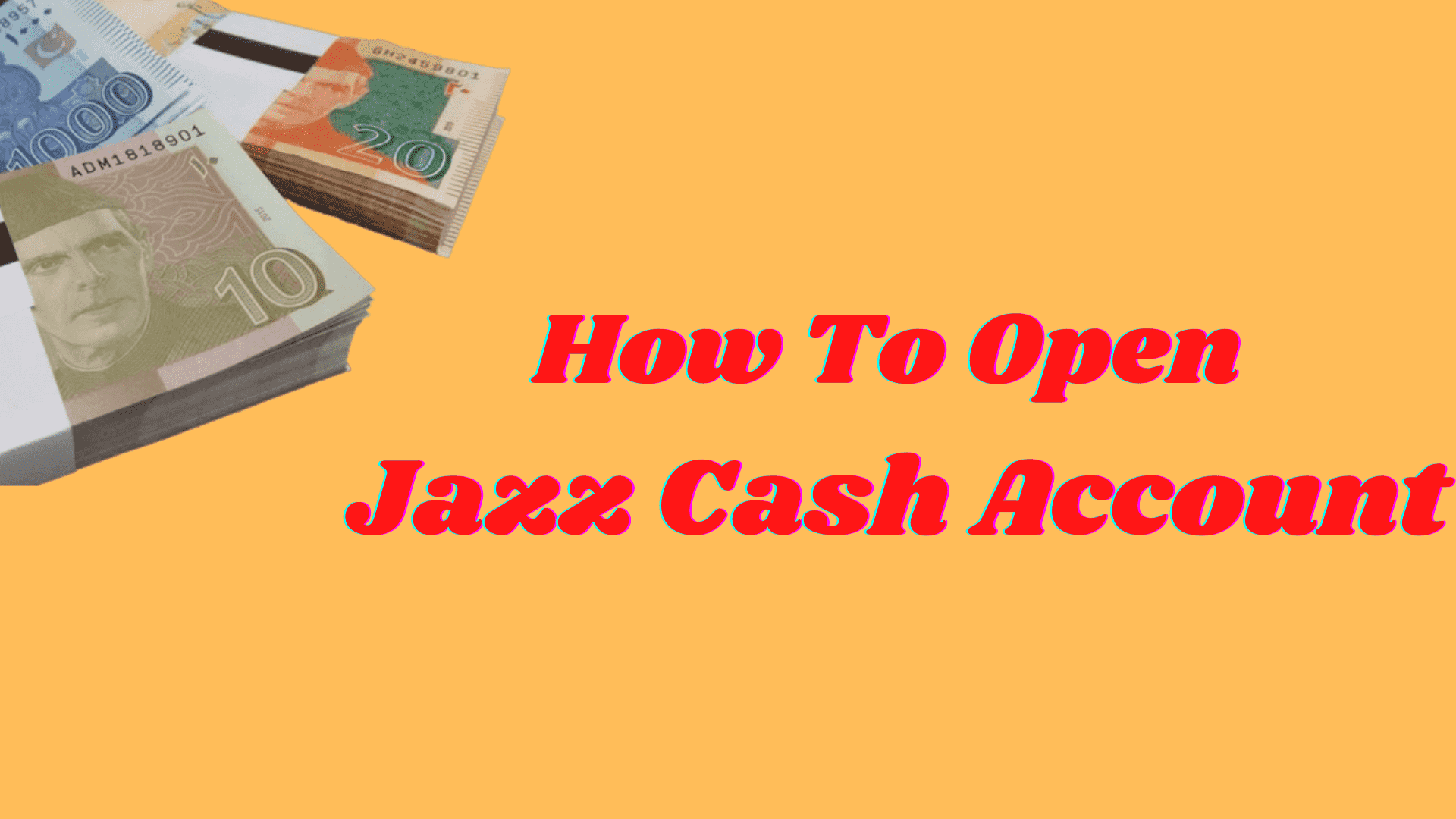 How To Open Jazz Cash Account Latest