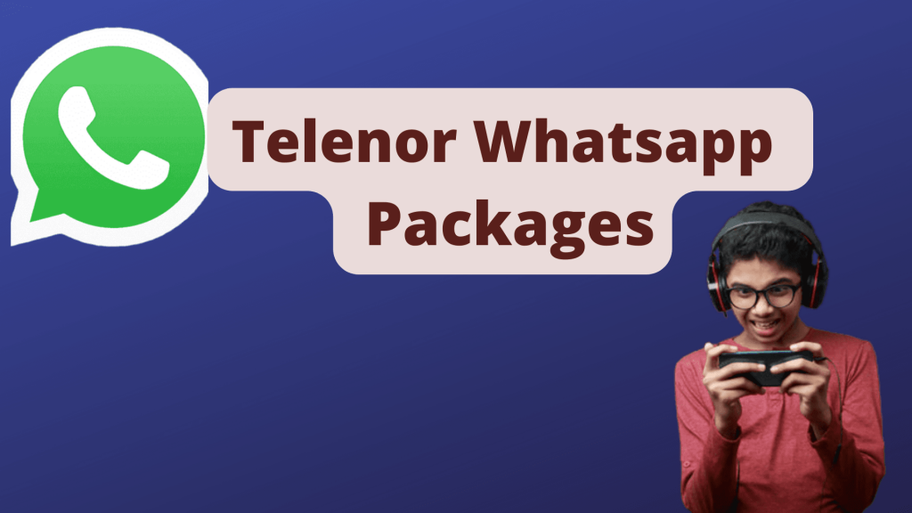 Telenor Whatsapp Packages Dialy, Weekly & Monthly