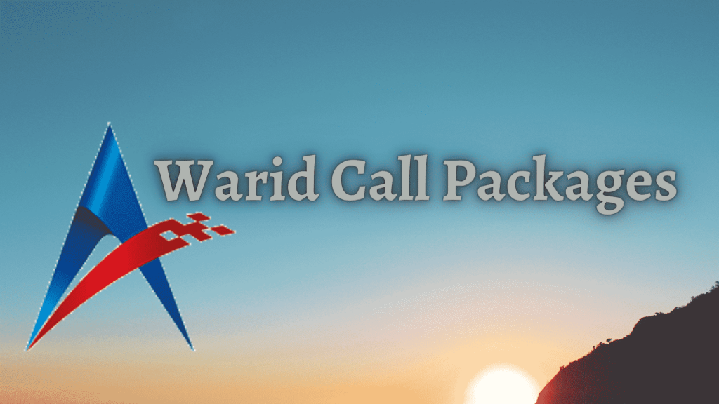 Warid Call Packages Latest